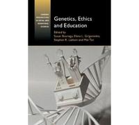 Genetics, Ethics And Education