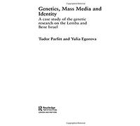 Genetics, Mass Media And Identity: A Case Study Of The Genetic Research On The Lemba