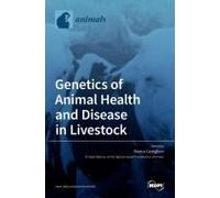 Genetics Of Animal Health And Disease In Livestock