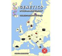 Genetics of Old and New Europe: Volume III: Contemporary Europe