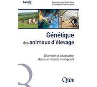Génétique des animaux d'élevage Denis Milan (Auteur), Claire Rogel-Gaillard (Auteur), Etienne Verrier (Auteur)