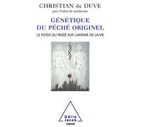 Génétique du péché originel: Le poids du passé sur l'avenir de la vie