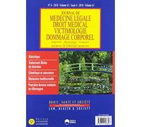 GENETIQUE ET ASSURANCE-TRAITEMENT ILLICITE DE DONNEES-ROBOTIQUE-JML4VOL61-2018: JOURNAL DE MEDECINE LEGALE DROIT MEDICAL N°4 VOL 61-2018-DROIT SANTE ET SOCIETE