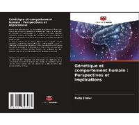 Génétique Et Comportement Humain : Perspectives Et Implications