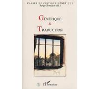 Génétique et traduction Serge Bourjea (Auteur)