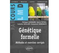 Génétique Formelle - Méthodes Et Exercices Corrigés