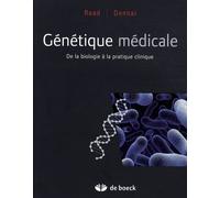 Génétique médicale: De la biologie à la pratique clinique