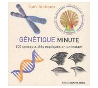 Génétique Minute - 200 Concepts Clés Expliqués En Un Instant