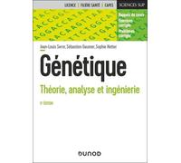 Génétique - Théorie, Analyse Et Ingénierie