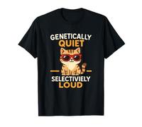 Génétiquement Silencieux, sélectivement Fort, Amusant, Amant des Chats introverti T-Shirt