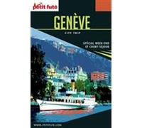 GENÈVE CITY TRIP 2017 City trip Petit Futé