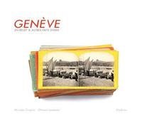 Geneve - en relief & autres faits divers - Nicolas Crispini - Slatkine - broché - Beau livre