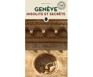 Genève insolite et secrète
