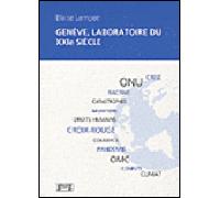 Genève, laboratoire du XXIème siècle - Blaise Lempen - Georg - broché - Essai