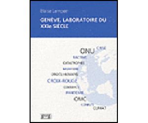 Genève, laboratoire du XXIème siècle - Blaise Lempen - Georg - broché - Essai