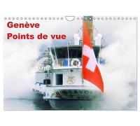 Genève Points de vue (Calendrier mural 2026 DIN A4 vertical), CALVENDO calendrier mensuel: Points de vue, un autre regard porté sur la ville de Genève et son canton.