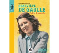 Genevieve de gaulle L'odeur de magnolia - Isabelle Wlodarczyk - Oskar - broché - Roman junior dès 9 ans