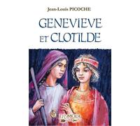 Geneviève et Clotilde - Jean-Louis Picoche - Filvmena - broché - Document jeunesse dès 6 ans