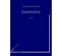 Genevieve - Jacques Lemarchand - Rue Fromentin - broché - Roman
