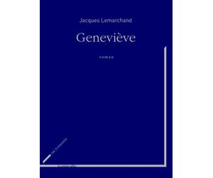 Genevieve - Jacques Lemarchand - Rue Fromentin - broché - Roman