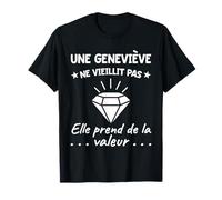 Geneviève Valeur | Anniversaire Humour Maman Mère Prénom T-Shirt