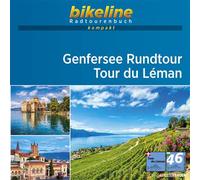 Genfersee Rundtour • Tour du Léman - L'équipe Bikeline - Esterbauer - relié - Guide