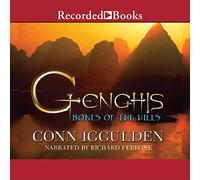 Genghis : Bones of The Hills (série Dynasty Khan, Livre 3) [Import]