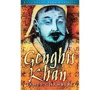 Genghis Khan, Essential Biographies James Chambers (Auteur)