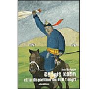 Gengis Kahn et la disparition du Kok Tengri - Anne Boulanger - Zoom - broché - Roman junior dès 9 ans