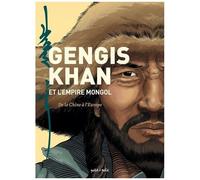 Gengis Khan Et L'empire Mongol