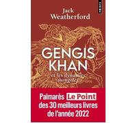 Gengis Khan Et les dynasties mongoles - Jack Weatherford - Points - Poche - Essai