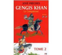 Gengis Khan - tome 2 Le conquérant (2)
