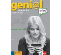 geni@l klick B1 : Allemand pour jeunes. Entraîneur intensif : l'allemand comme langue étrangère pour les jeunes