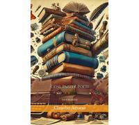 Geni, Pazzi E Poeti. Storie Maledetti Degli Scrittori Italiani - Ottocento: Aneddoti, Follie E Pettegolezzi Sugli Autori Che Ci Hanno Fatto Piangere E Ridere (Spesso Nello Stesso Momento)