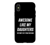 Génial, comme Le père de ma Fille, Ils ne l'ont Pas EU de Maman Coque pour iPhone X/XS