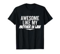 Génial, comme ma Belle-mère, Blague Sarcastique drôle, Anniversaire T-Shirt