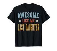 Génial, comme ma dernière Fille, rétro Vintage T-Shirt