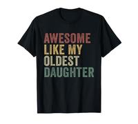 Génial, comme ma Fille aînée, drôle, Papa, Famille T-Shirt