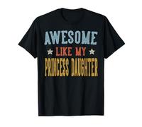 Génial, comme ma Fille de Princesse, rétro, Vintage T-Shirt