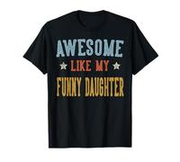 Génial, comme ma Fille drôle, rétro, Vintage T-Shirt