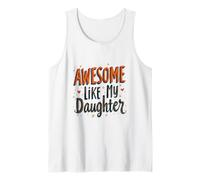 Génial comme ma Fille - Fier Parent Débardeur