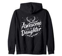 Génial comme ma Fille - Fier Parent Sweat à Capuche