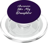 Génial comme ma fille, mon père, mon père, mon papa, ma mère, ma mère PopSockets PopGrip pour MagSafe