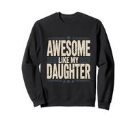 Génial comme ma Fille Qui Fait du Camping Sweatshirt