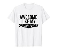 Génial, comme ma Grand-mère, Blague Sarcastique et drôle, Anniversaire T-Shirt Graphique avec Valeur