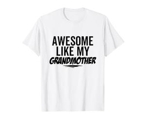 Génial, comme ma Grand-mère, Blague Sarcastique et drôle, Anniversaire T-Shirt Graphique avec Valeur