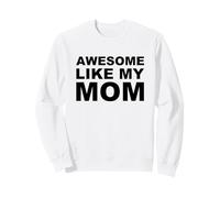 Génial comme ma mère Sweatshirt