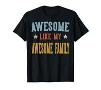 Génial, comme ma Superbe Famille, rétro, Vintage T-Shirt