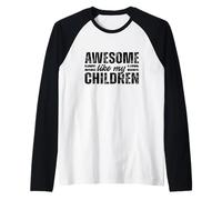 Génial comme mes enfants drôle maman papa maman père cadeaux Manche Raglan