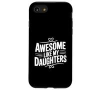 Génial comme Mes Filles pour des Parents Fiers Coque pour iPhone SE (2020) / 7/8